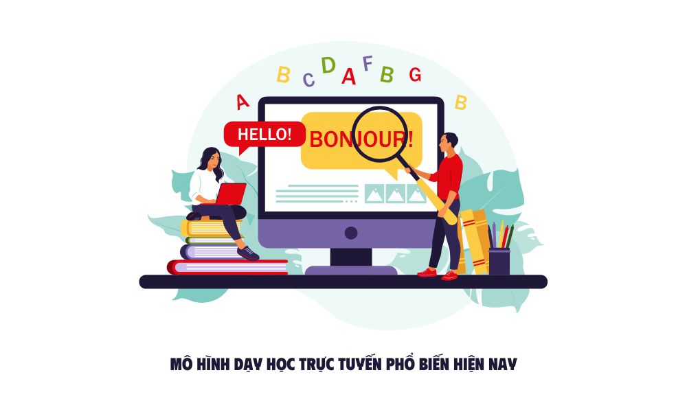 Top 5 mô hình dạy học trực tuyến phổ biến hiện nay